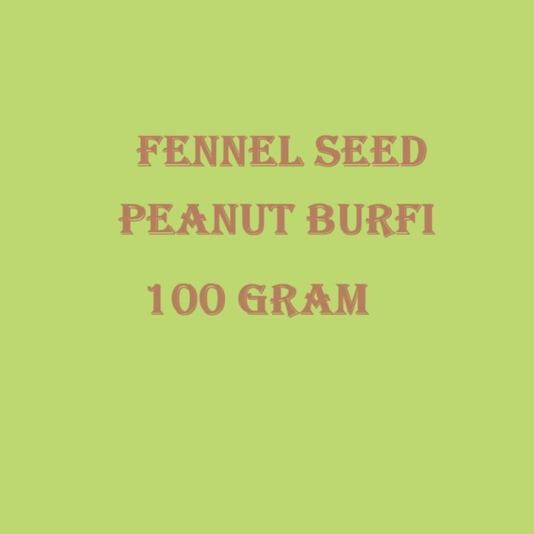Fennel seed Peanut Burfi
