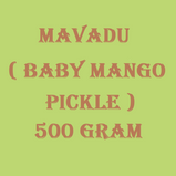 Mavadu (Baby mango pickle) - 500g